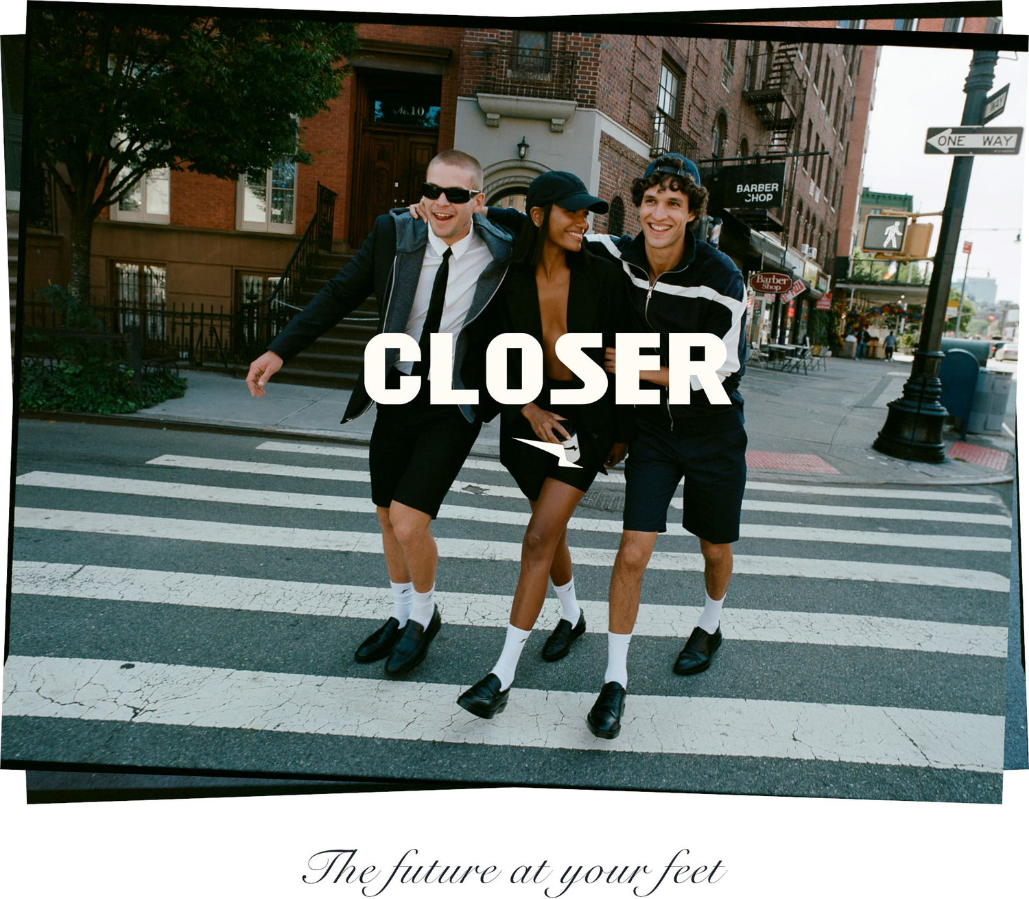 Introducing—Closer™ Collection